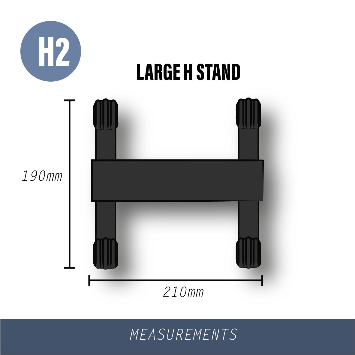 H2-LARGE H STAND (NEW Heavier Version)